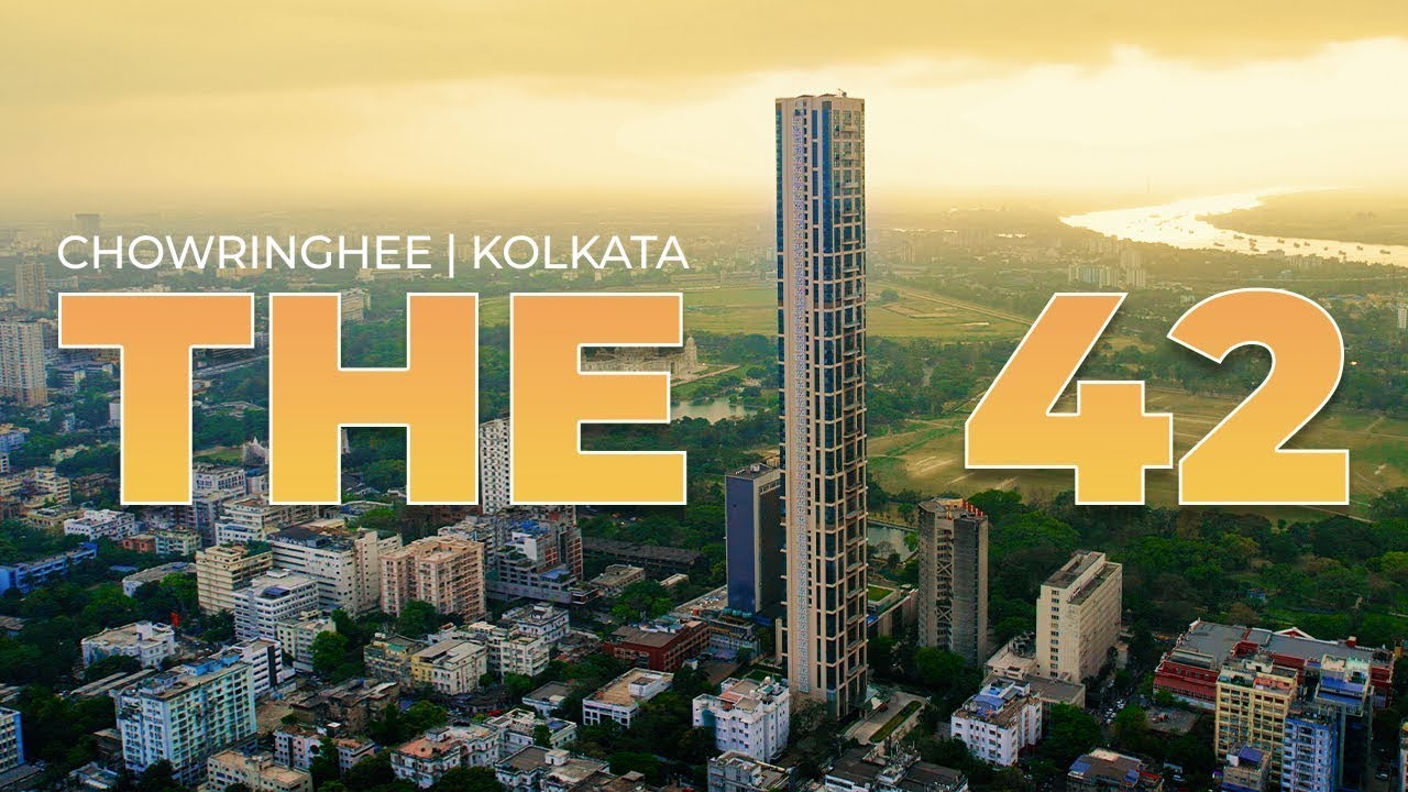 The 42, Kolkata – Tallest Building in Eastern India